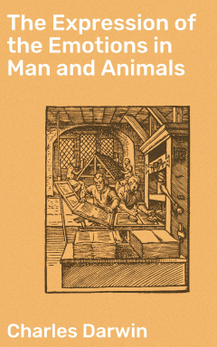 Книга The Expression of the Emotions in Man and Animals на ReadRate.com книга The Expression of the Emotions in Man and Animals