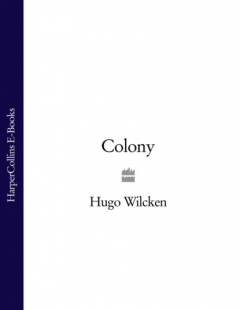 Книга Colony на ReadRate.com книга Colony