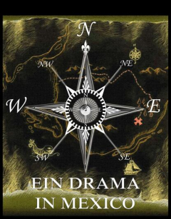 Книга Ein Drama in Mexiko на ReadRate.com книга Ein Drama in Mexiko