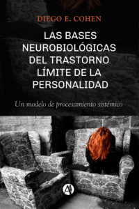 Las Bases Neurobiol Gicas Del Trastorno L Mite De La Personalidad