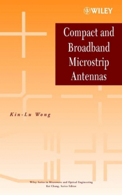 Книга Compact and Broadband Microstrip Antennas на ReadRate.com книга Compact and Broadband Microstrip Antennas