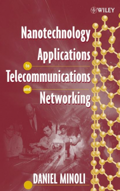 Книга Nanotechnology Applications to Telecommunications and Networking на ReadRate.com книга Nanotechnology Applications to Telecommunications and Networking