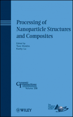 Книга Processing of Nanoparticle Structures and Composites на ReadRate.com книга Processing of Nanoparticle Structures and Composites