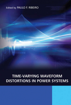 Книга Time-Varying Waveform Distortions in Power Systems на ReadRate.com книга Time-Varying Waveform Distortions in Power Systems