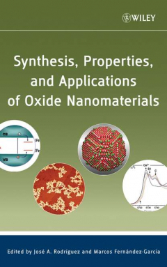 Книга Synthesis, Properties, and Applications of Oxide Nanomaterials на ReadRate.com книга Synthesis, Properties, and Applications of Oxide Nanomaterials