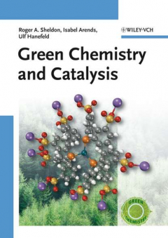 Книга Green Chemistry and Catalysis на ReadRate.com книга Green Chemistry and Catalysis