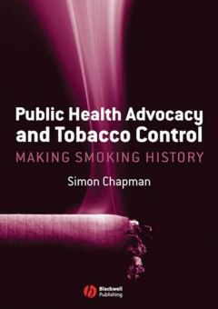 Книга Public Health Advocacy and Tobacco Control на ReadRate.com книга Public Health Advocacy and Tobacco Control