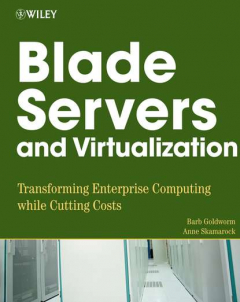 Книга Blade Servers and Virtualization на ReadRate.com книга Blade Servers and Virtualization