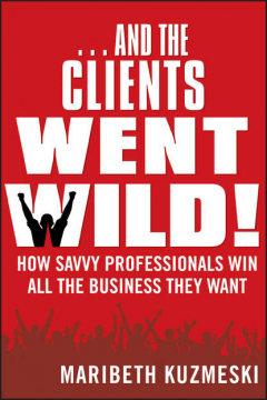 Книга ...And the Clients Went Wild! на ReadRate.com книга ...And the Clients Went Wild!