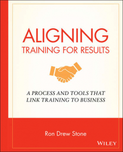 Книга Aligning Training for Results на ReadRate.com книга Aligning Training for Results