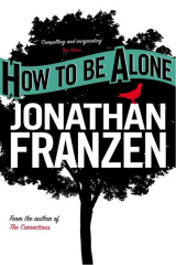 Книга How to be Alone на ReadRate.com книга How to be Alone