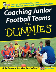 Книга Coaching Junior Football Teams For Dummies на ReadRate.com книга Coaching Junior Football Teams For Dummies