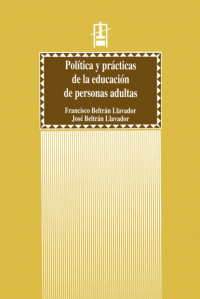 Pol Tica Y Pr Cticas De La Educaci N De Personas Adultas