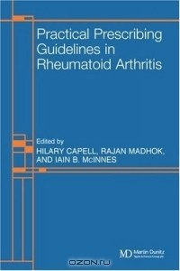 Книга Practical Prescribing Guidelines for Rheumatoid Arthritis на ReadRate.com книга Practical Prescribing Guidelines for Rheumatoid Arthritis