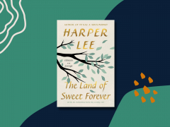 «Земля сладкой вечности»: новая книга Харпер Ли