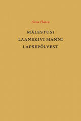 книга M?lestusi Laanekivi Manni lapsep?lvest