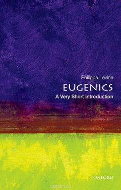 Книга Eugenics: A Very Short introduction на ReadRate.com книга Eugenics: A Very Short introduction