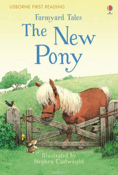 Книга Farmyard Tales The New Pony на ReadRate.com книга Farmyard Tales The New Pony