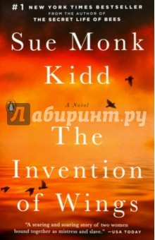 Книга The Invention of Wings на ReadRate.com книга The Invention of Wings