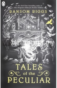 Книга Tales of the Peculiar (Peculiar Children) на ReadRate.com книга Tales of the Peculiar (Peculiar Children)