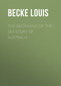 Книга The Beginning Of The Sea Story Of Australia на ReadRate.com книга The Beginning Of The Sea Story Of Australia