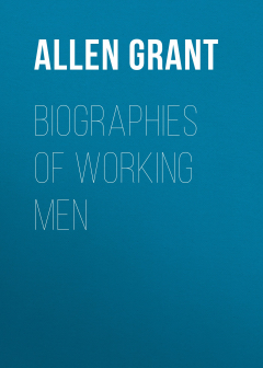 Книга Biographies of Working Men на ReadRate.com книга Biographies of Working Men