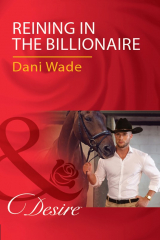 книга Reining In The Billionaire