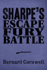 книга Sharpe 3-Book Collection 4: Sharpe’s Escape, Sharpe’s Fury, Sharpe’s Battle