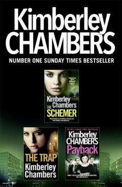 книга Kimberley Chambers 3-Book Collection: The Schemer, The Trap, Payback