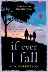 книга If Ever I Fall: A gripping, emotional story with a heart-breaking twist