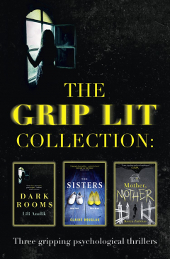 Книга The Grip Lit Collection: The Sisters, Mother, Mother and Dark Rooms на ReadRate.com книга The Grip Lit Collection: The Sisters, Mother, Mother and Dark Rooms