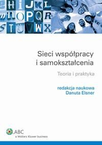 Книга Sieci wsp?łpracy i samokształcenia. Teoria i praktyka на ReadRate.com книга Sieci wsp?łpracy i samokształcenia. Teoria i praktyka