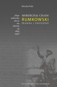 Книга Moja żydowska dusza nie obawia się dnia sądu. Mordechaj Chaim Rumkowski. Prawda i zmyślenie на ReadRate.com книга Moja żydowska dusza nie obawia się dnia sądu. Mordechaj Chaim Rumkowski. Prawda i zmyślenie