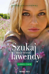 книга Szukaj mnie wśr?d lawendy. Gabriela Tom III