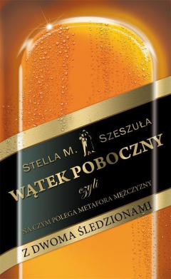 Книга Wątek poboczny, czyli na czym polega metafora mężczyzny z dwoma śledzionami на ReadRate.com книга Wątek poboczny, czyli na czym polega metafora mężczyzny z dwoma śledzionami
