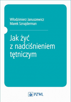 Книга Jak żyć z nadciśnieniem tętniczym на ReadRate.com книга Jak żyć z nadciśnieniem tętniczym