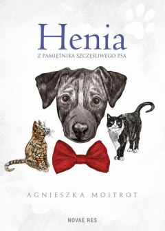 Книга Henia. Z pamiętnika szczęśliwego psa на ReadRate.com книга Henia. Z pamiętnika szczęśliwego psa