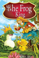 книга The Frog King. Fairy Tales