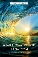 книга Wiara, zwątpienie, fanatyzm.