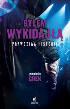 Книга Byłem wykidajłą. Prawdziwa historia на ReadRate.com книга Byłem wykidajłą. Prawdziwa historia