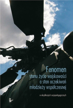 Книга Fenomen stanu życia wojskowości a stan oczekiwań młodzieży wsp?łczesnej на ReadRate.com книга Fenomen stanu życia wojskowości a stan oczekiwań młodzieży wsp?łczesnej