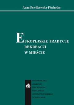 Книга Europejskie tradycje rekreacji w mieście на ReadRate.com книга Europejskie tradycje rekreacji w mieście