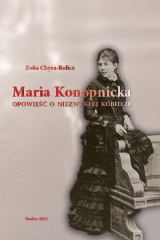 Книга Maria Konopnicka. Opowieść o niezwykłej kobiecie на ReadRate.com книга Maria Konopnicka. Opowieść o niezwykłej kobiecie