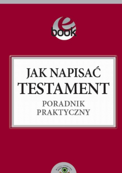 Книга Jak napisać testament poradnik praktyczny на ReadRate.com книга Jak napisać testament poradnik praktyczny