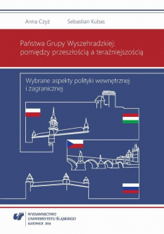 Книга Państwa Grupy Wyszehradzkiej: pomiędzy przeszłością a teraźniejszością на ReadRate.com книга Państwa Grupy Wyszehradzkiej: pomiędzy przeszłością a teraźniejszością