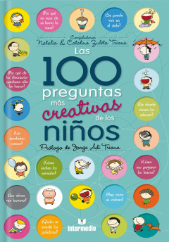 Книга Las 100 preguntas mas creativas de los ni?os на ReadRate.com книга Las 100 preguntas mas creativas de los ni?os