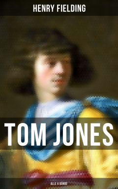 Книга Tom Jones (Alle 6 B?nde) на ReadRate.com книга Tom Jones (Alle 6 B?nde)