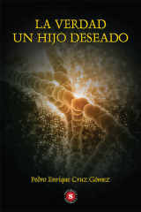 книга La Verdad Un Hijo Deseado