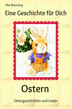 Книга Eine Geschichte f?r Dich - Ostern на ReadRate.com книга Eine Geschichte f?r Dich - Ostern