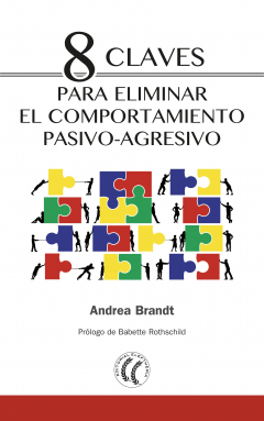 Книга 8 claves para eliminar el comportamiento pasivo-agresivo на ReadRate.com книга 8 claves para eliminar el comportamiento pasivo-agresivo